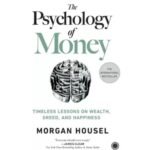 The Psychology of Money  (English, Paperback, Housel Morgan)